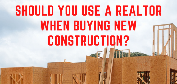 A Realtor for New Construction?